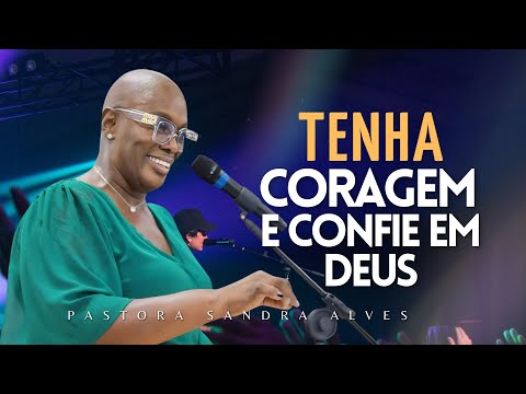 IMPOSSÍVEL você não MUDAR DE VIDA com essa PREGAÇÃO ! | Pastora Sandra Alves