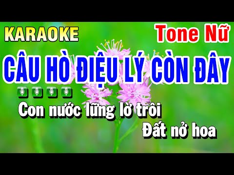 Karaoke Câu Hò Điệu Lý Còn Đây Nhạc Sống Tone Nữ F#m | Beat Huỳnh Anh