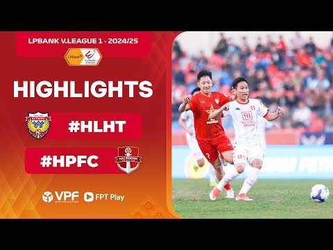 HIGHLIGHTS: HỒNG LĨNH HÀ TĨNH - HẢI PHÒNG | LPBANK V.LEAGUE - 1 2024/25 thumbnail