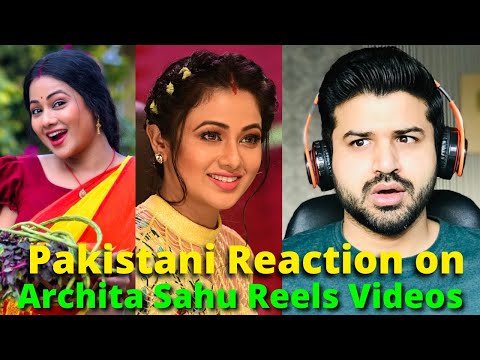 Pakistani React on Archita Sahu Dance Reels odia videos | Odisha actress | Reaction Vlogger