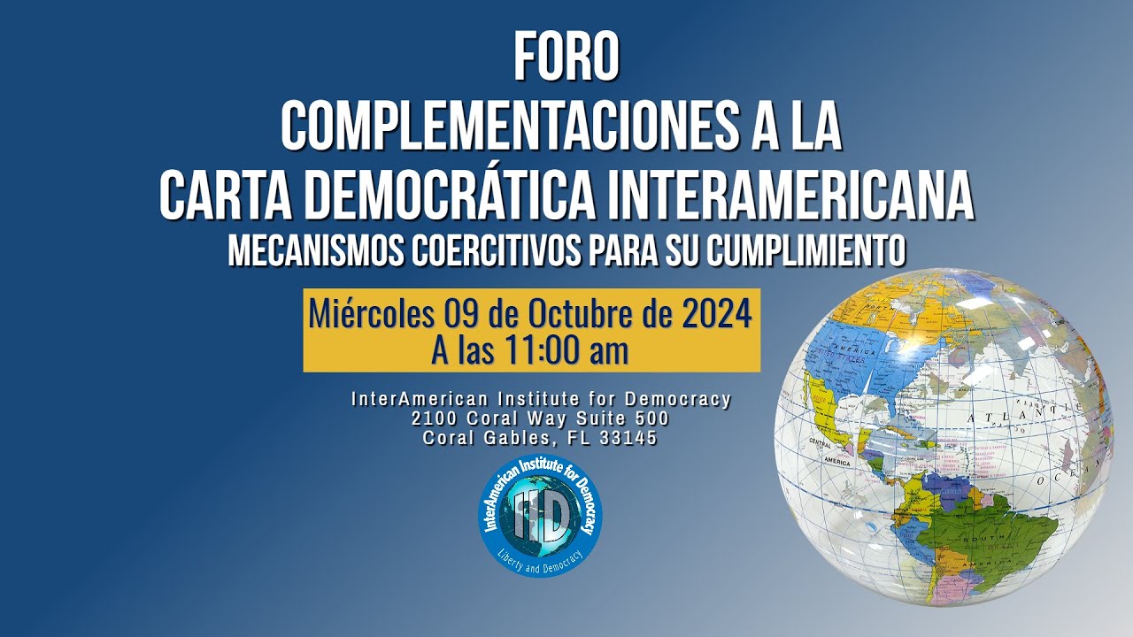 Foro "Complementaciones a la Carta Democrática Interamericana"