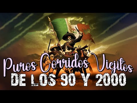 Puros Corridos Viejitos De Los 90 y 2000 || Corridos viejitos perrones