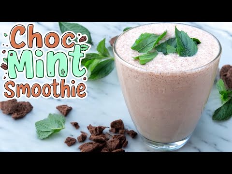 Try Making This Chocolate Mint Smoothie