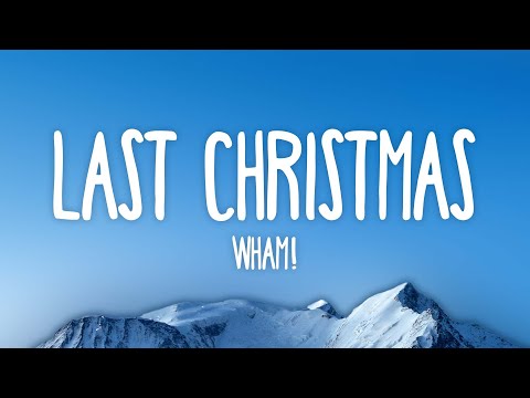 Wham! - Last Christmas (Lyrics)