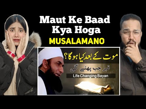 Indian Reaction to Mout K Bad Kia Huga? A Great Life Changing Bayan | Maulana Tariq Jameel Reaction