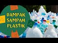 Dampak Sampah Plastik