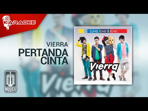 Vierra – Pertanda Cinta (Official Karaoke Video)