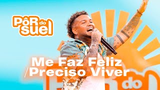 Suel - Me Faz Feliz / Preciso Viver (Ao Vivo) - DVD Pôr do Suel Em Recife