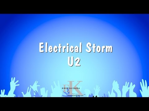 Electrical Storm – U2 (Karaoke Version)