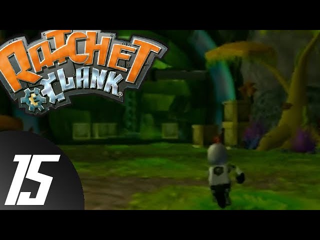 Ratchet and Clank [BLIND] pt 15 - Too Green