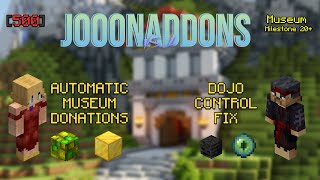 Hypixel Skyblock: AUTO MUSEUM! (Automatic Museum, Dojo fixes!) [JOOONADDONS V5.1]