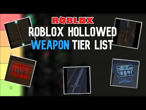 Hollowed Weapon Tier List EXPOSED