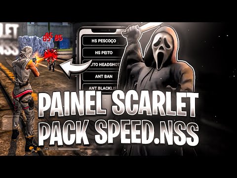 Nova Atualização 📲😈 PAINEL SCARLET V10 E PACK DE SENSI SPEED.NSS COMPLETO!