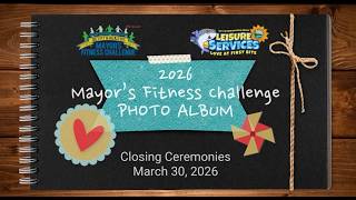 2026 Mayor's Fitness Challenge Closing Ceremony