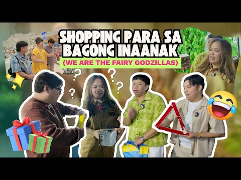 SHOPPING PARA SA BAGONG INAANAK (WE ARE THE FAIRY GODZILLAS)