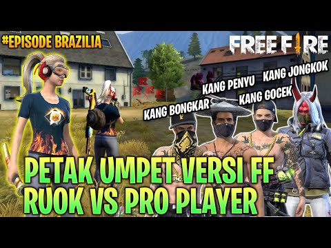 PETAK UMPET VERSI FF RUOK MELAWAN PRO PLAYER