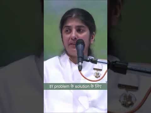 To Solve Any Problem in Life ... : BK Shivani