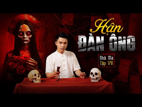 NHÀ MA TẬP 178 | HẬN ĐÀN ÔNG - HẦU GÁI MỆNH KHỔ | CHUYỆN MA KINH DỊ - MC DUY THUẬN | FULL 4K