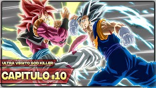 Ultra Vegetto ENFRENTA a Gogeta SSJ4 | Ultra Vegito God Killer: Capitulo 10