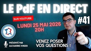 Le PdF en direct ! (25/05/2026)