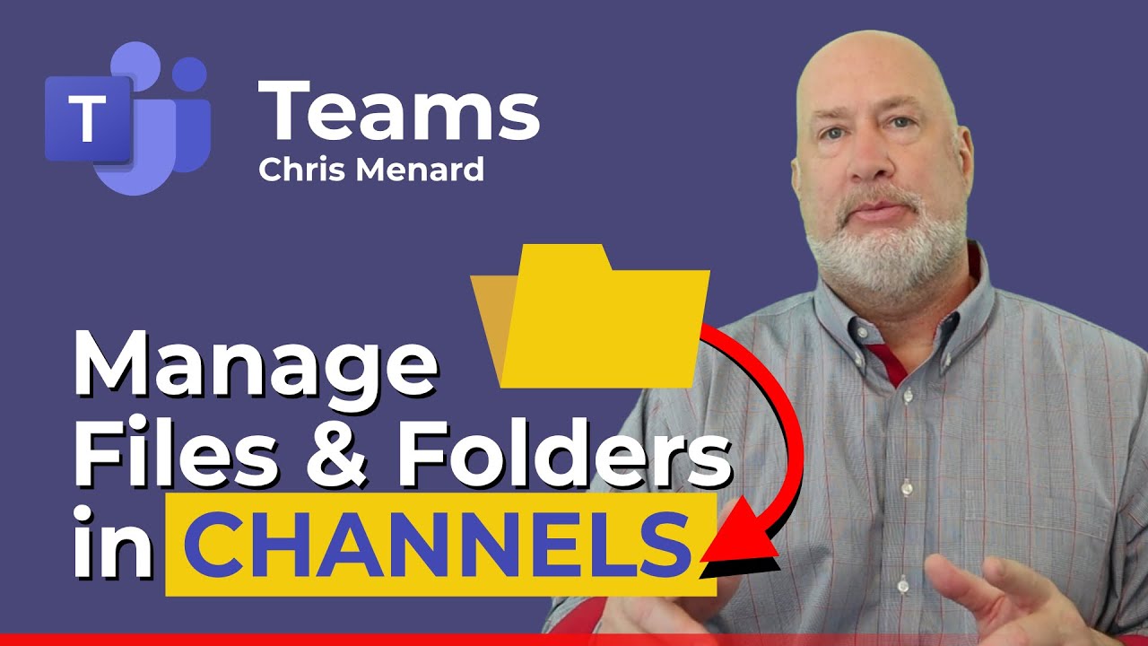 Teams – How to Manage Files and Folders in a Channel