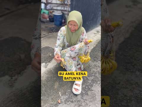 Bu Amel Kena Batunya #comedy #lucu