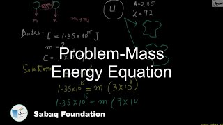 Problem-Einsteins Mass Energy Equation