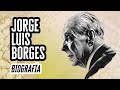Exploring the Life and Legacy of Jorge Luis Borges
