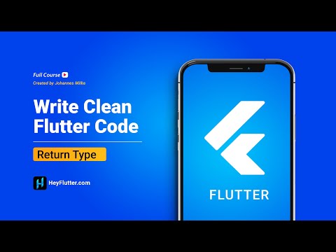 Write Clean Flutter Code - Return Type