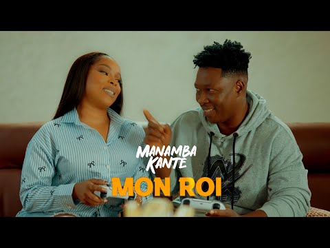 Manamba Kanté - Mon Roi (Clip Officiel)