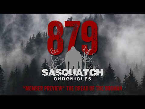 SC EP:879 The Dread Of The Dogman Members PREVIEW