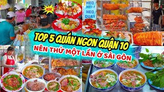 Top Các Quán Ăn Ngon Quận 10 Không Nên Bỏ Qua ở Sài Gòn