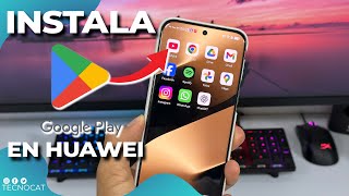 Como instalar Play Store en  CELULARES HUAWEI en 2025