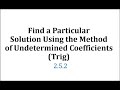 Method of Undetermined Coefficients