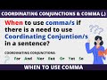 Comma Usage and Coordinating Conjunctions