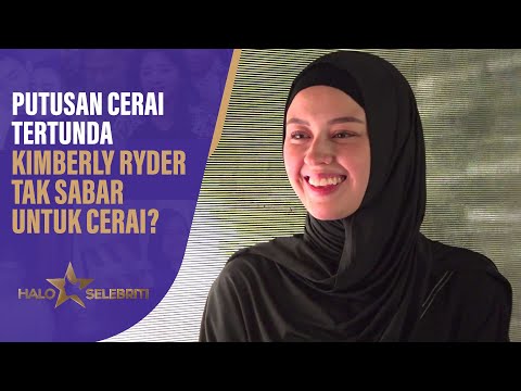 Putusan Cerai Tertunda, Kimberly Ryder Tak Sabar Bercerai? | Halo Selebriti