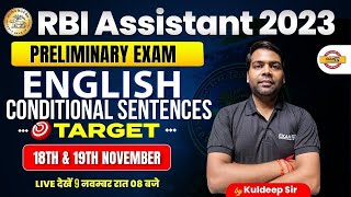 RBI ASSISTANT 2023 / IBPS PO || ENGLISH || Conditional Sentences || BY KULDEEP SIR