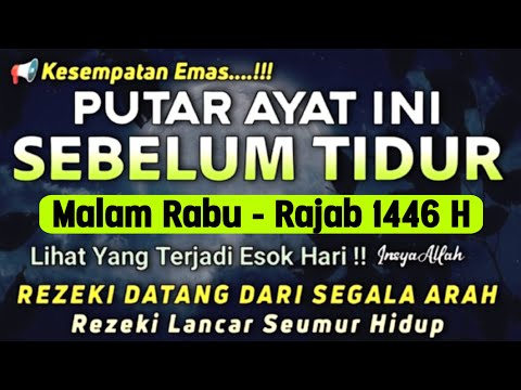 PUTAR DZIKIR INI !! Putar 1x Sebelum Tidur Malam Berkah,Zikir Mustajab Penarik Rezeki Segala Penjuru