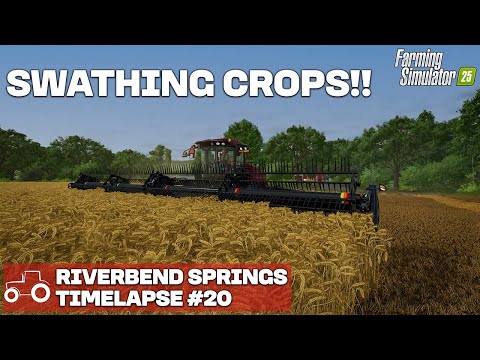 SWATHING CROPS WITH THE MacDon!! Riverbend Springs FS25 Timelapse Farming Simulator 25 Ep 20