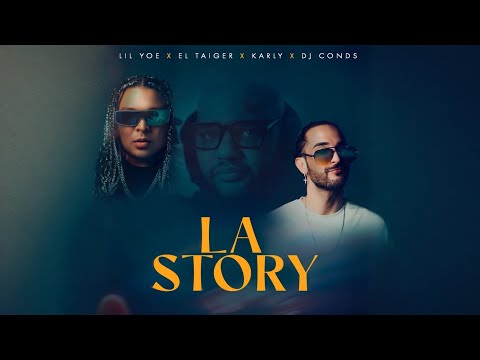 El Taiger x Lil Yoe x Karly x Whytilmm - La Story 