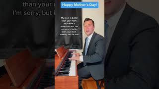 My Mom is Better Than Your Mom #mothersday #funnysong #mymomisthebest