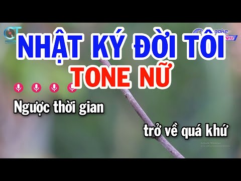 Karaoke Nhật Ký Đời Tôi Tone Nữ ( Em ) Nhạc Sống Đồng Sen