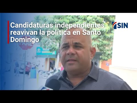 Debate en ascenso: candidaturas independientes reavivan la política en Santo Domingo