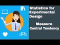 Understanding Measures of Central Tendency and Data Variation