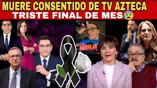 😰ACABA DE MORIR UNO DE LOS CONSENTIDOS DE TV AZTECA ✝️ PATI CHAPOY EN LLANTO