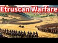 Etruscan Military Practices and Influence