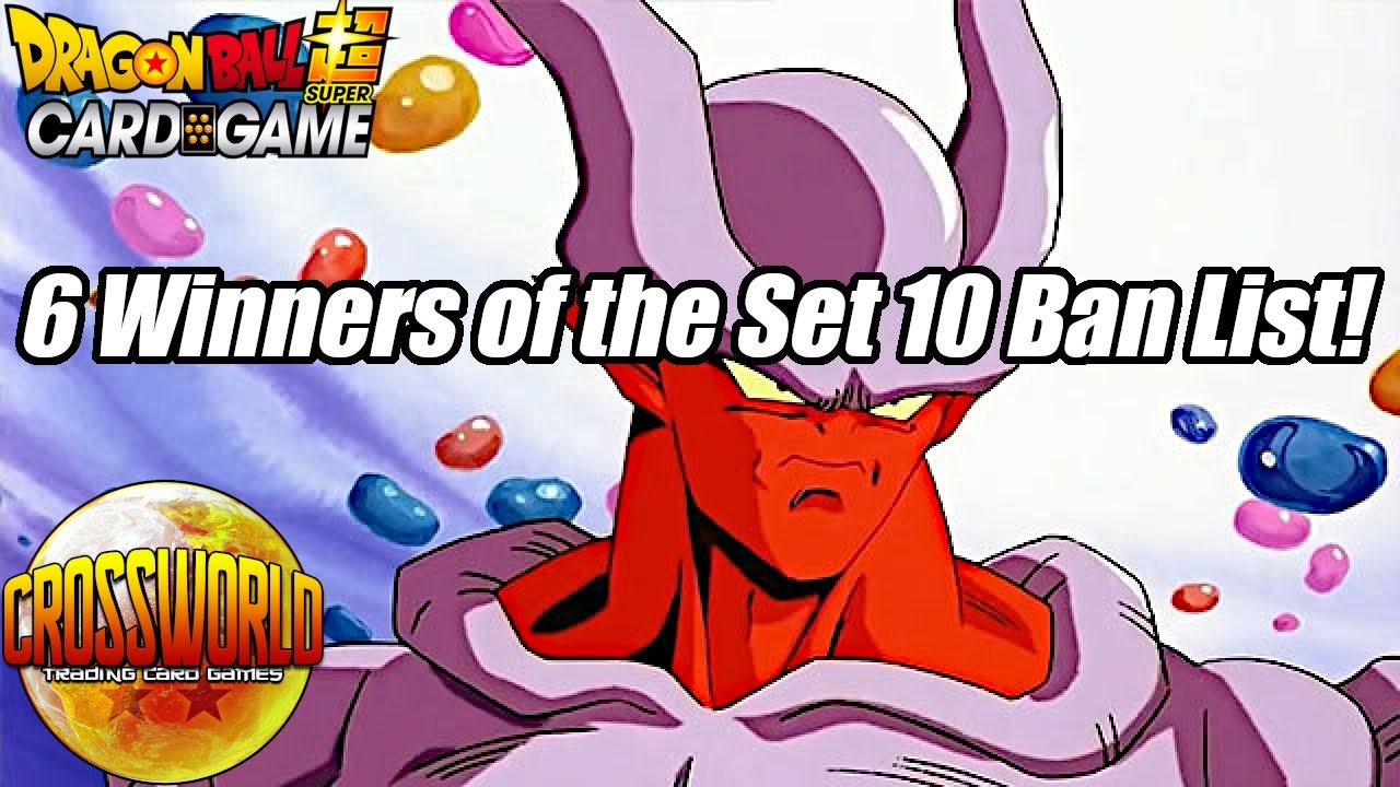 6 Winners of the Set 10 Ban List! - Dragon Ball Super Card Game