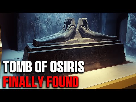 Egyptologists Revealed a Lost Tomb - Could it be The Tomb of Osiris?