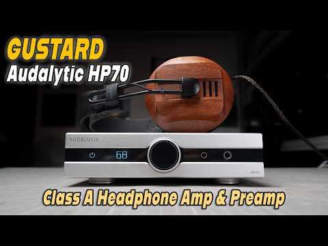 Gustard Audalytic HP70: Excellent Device with Minor Complaints!