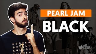 Black - Pearl Jam - CIFRA CLUB